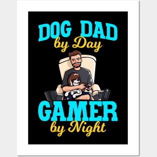 Dog Dad By Day Gamer By Night Posters and Art